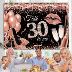 Aperturee - (7 Day Delivery) Aperturee Rose Gold Glitter Talk 30 To Me Birthday Backdrop