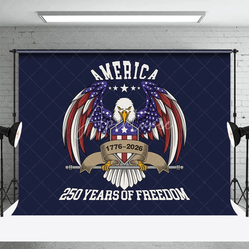 Aperturee - Aperturee America 250 Years of Freedom Eagle Shield Backdrop 1776 to 2026 Patriotic Independence Background