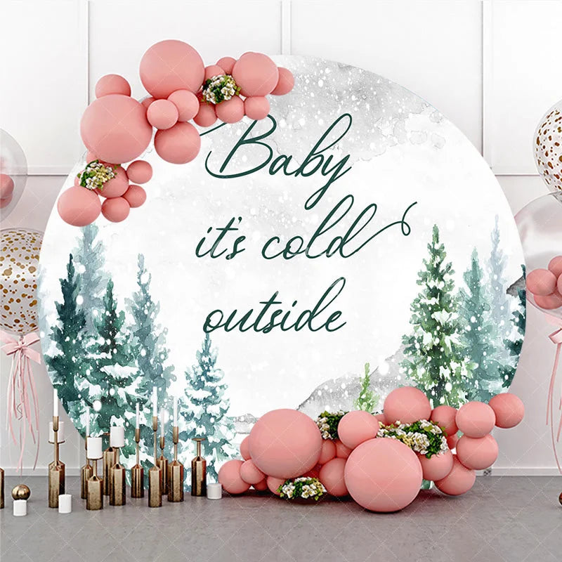 Aperturee - Aperturee Baby Its Cold Outside Round Backdrop Winter Forest Pine Tree Baby Shower Prop