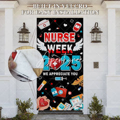 Aperturee - Aperturee Black 2025 Nurse Week We Appreciate You Door Cover