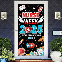 Aperturee - Aperturee Black 2025 Nurse Week We Appreciate You Door Cover
