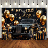 Aperturee - Aperturee Black Gold Hes Not Old Hes Classic Birthday Backdrop