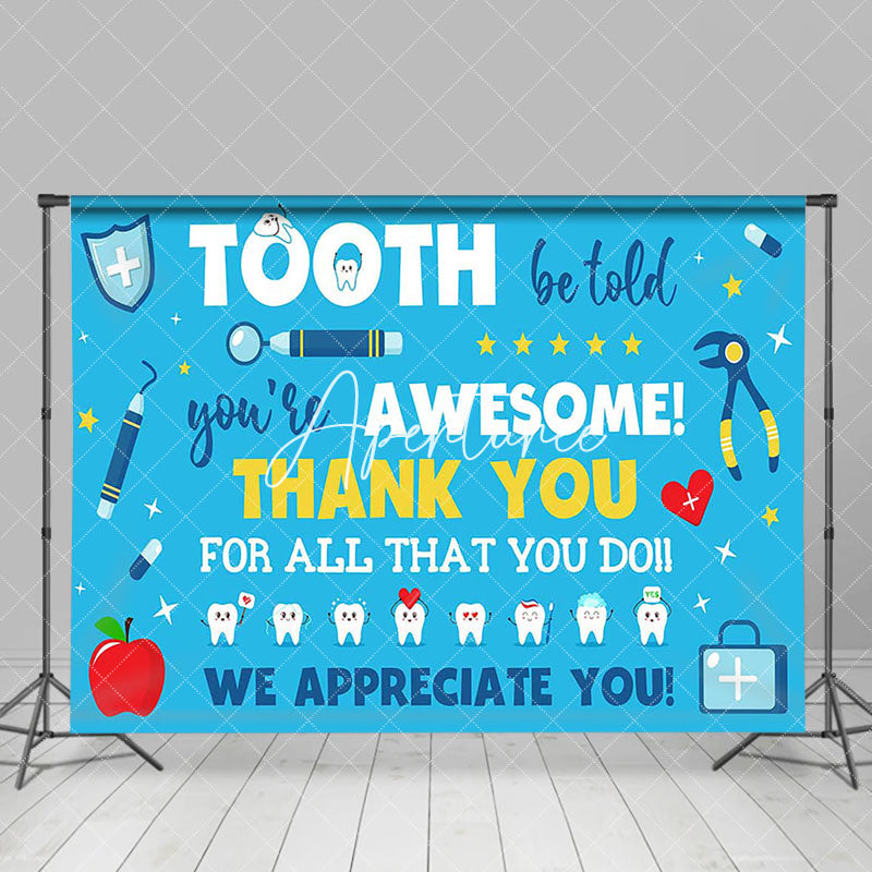 Aperturee - Aperturee Blue Tooth Tools Dentists Day Thank You Backdrop