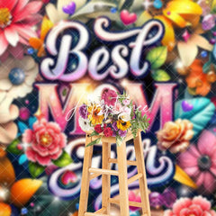 Aperturee - Aperturee Bright Color Floral Best Mom Ever Mothers Day Backdrop