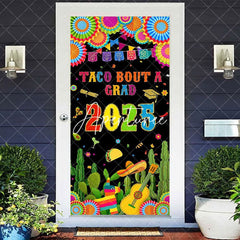 Aperturee - Aperturee Color Mexican Cactus Taco Bout A Grad 2025 Door Cover