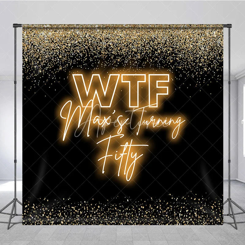 Aperturee - Aperturee Custom Birthday Backdrop 50th Birthday Black Gold Sparkle Neon Light Funny Decor