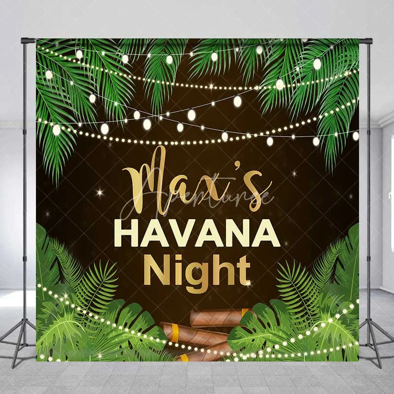 Aperturee - Aperturee Custom Birthday Backdrop Havana Nights Personalize Name Tropical Palm Leaves Cigar Background Cuban Party Decoration