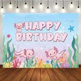 Aperturee - Aperturee Cute Axolotl Happy Birthday Backdrop for Kids Under The Sea Party Banner Pink Cartoon Animal Photo Prop Decor