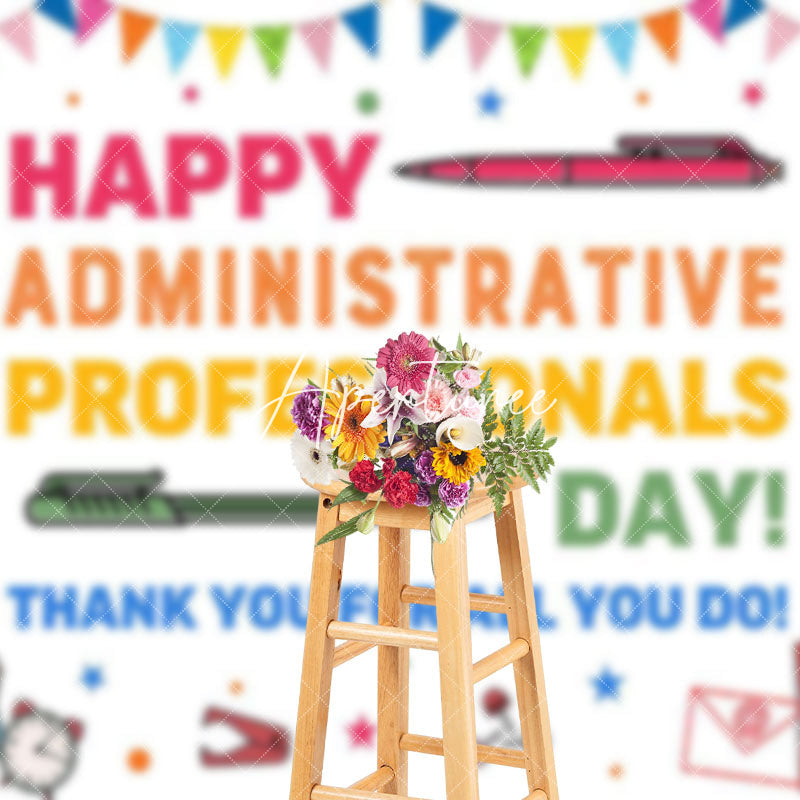 Aperturee - Aperturee Funny Happy Administrative Professionals Day Backdrop