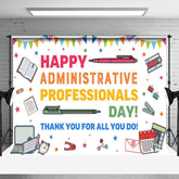 Aperturee - Aperturee Funny Happy Administrative Professionals Day Backdrop