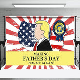 Aperturee - Aperturee Funny Trump Making Fathers Day Great Again Backdrop
