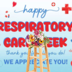 Aperturee - Aperturee Happy Respiratory Care Week Appreciate All Backdrop