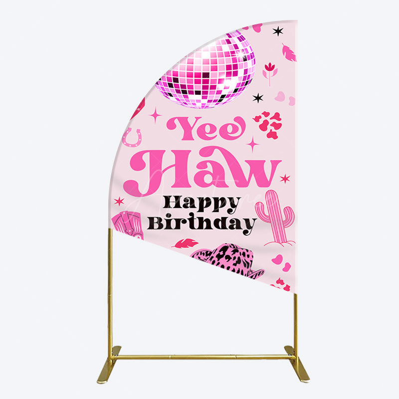 Aperturee - Aperturee Hot Pink Cowgirl Yee Haw Happy Birthday Half Moon Arch Backdrop