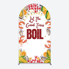 Aperturee - Aperturee Let The Good Times Boil Lobster Birthday Arch Backdrop