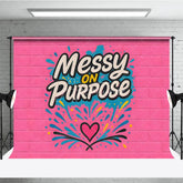 Aperturee - Aperturee Messy On Purpose Graffiti Pink Brick Backdrop Colorful Street Art Hip Hop Dance Party Banner