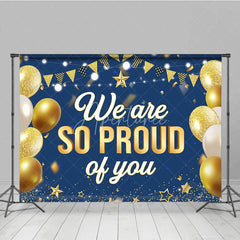 Aperturee - Aperturee Navy Blue and Gold We Are So Proud of You Backdrop Graduation Party Balloons Banner