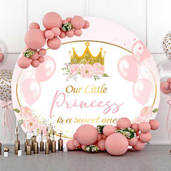 Aperturee - Aperturee Our Little Princess is a Sweet One Round Backdrop Pink and Gold Crown Royal Themed Girl Baby Shower Decor