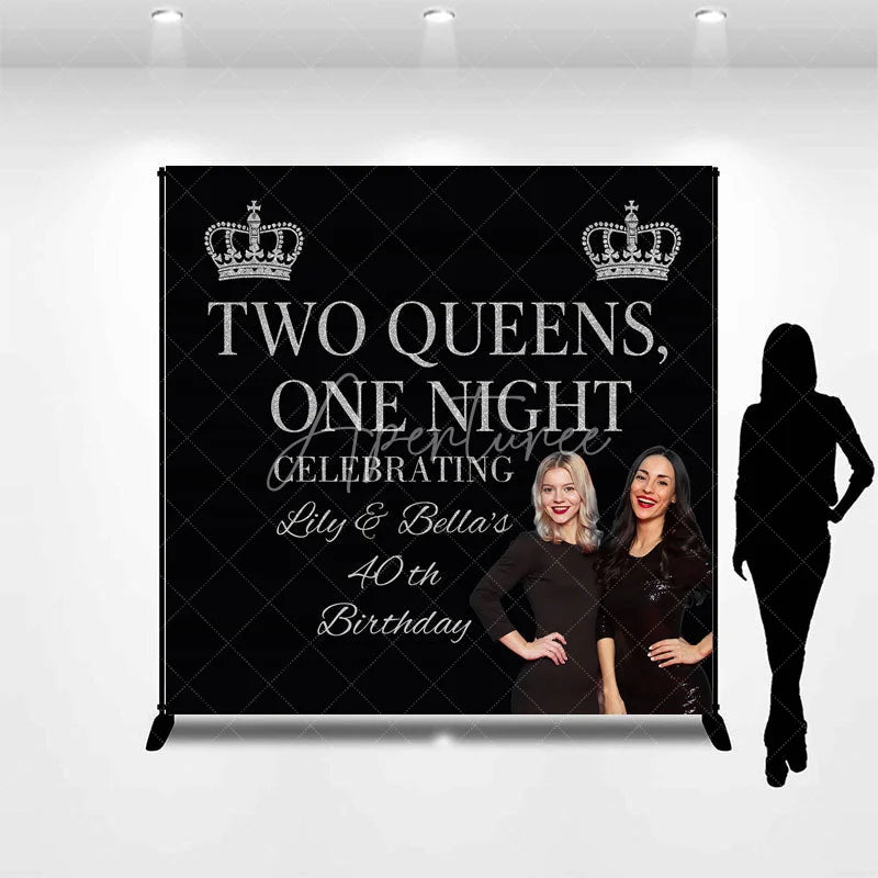 Aperturee - Aperturee Personalized 40th Birthday Two Queens One Night Backdrop Custom Name Silver Crown Party Banner