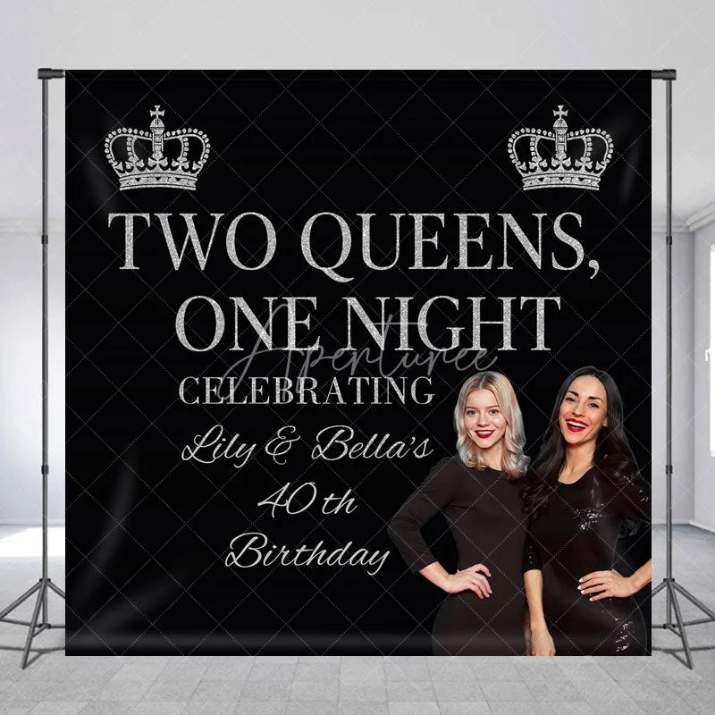 Aperturee - Aperturee Personalized 40th Birthday Two Queens One Night Backdrop Custom Name Silver Crown Party Banner