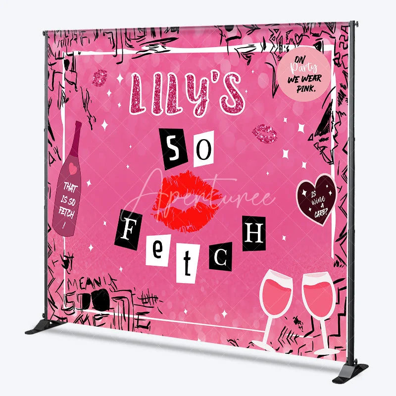 Aperturee - Aperturee Personalized So Fetch Pink Y2K Birthday Backdrop Custom Name Mean Girls Theme Party Banner