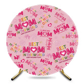Aperturee - Aperturee Pink Loving Best Mom Text Round Mothers Day Backdrop
