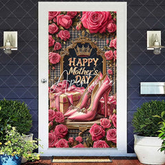 Aperturee - Aperturee Pink Rose Throne Highheels Mothers Day Door Cover