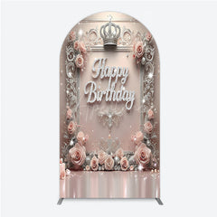 Aperturee - Aperturee Princess Happy Birthday Arch Backdrop Royal Pink and Silver with Crown Elegant Queen Themed Party Decor