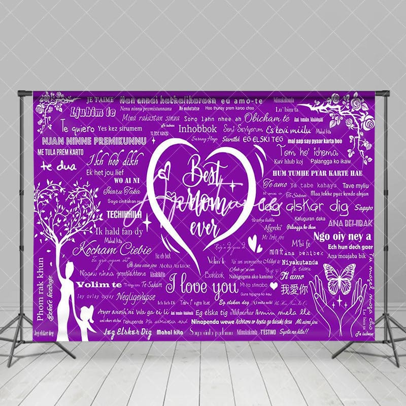 Aperturee - Aperturee Purple Various Languages I Love You Best Mom Backdrop