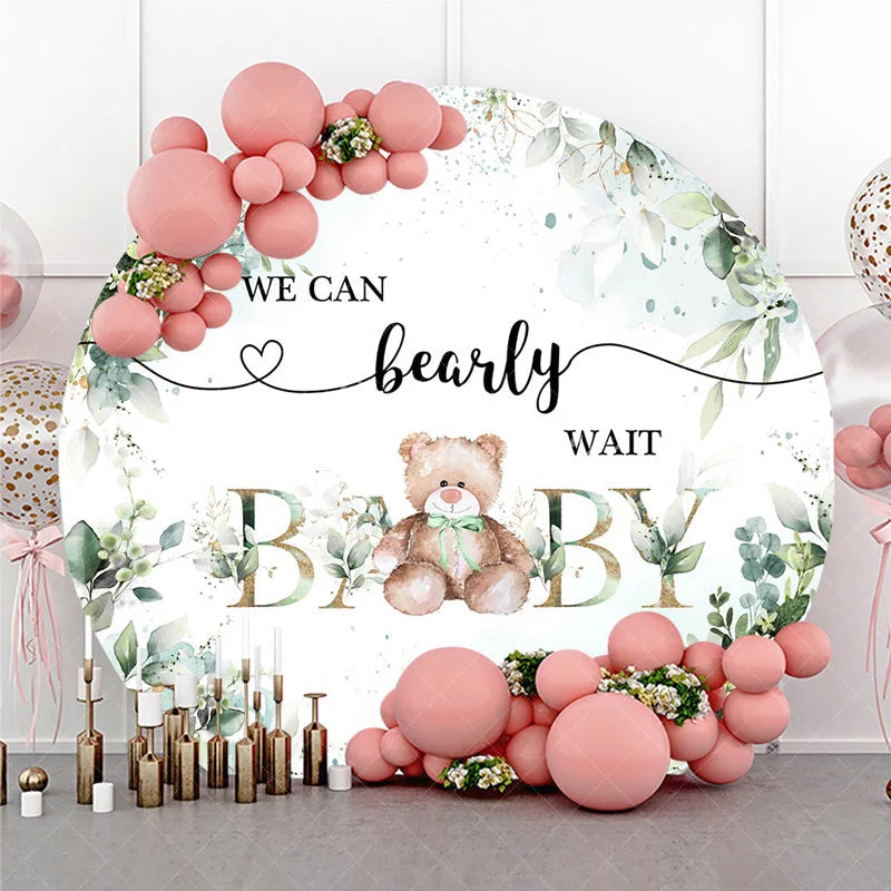 Aperturee - Aperturee Round Backdrop We Can Bearly Wait Baby Shower Teddy Bear Eucalyptus Greenery Decor