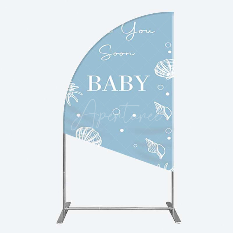 Aperturee Aperturee Shell Blue Sea You Soon Baby Shower Half Moon Arch Backdrop