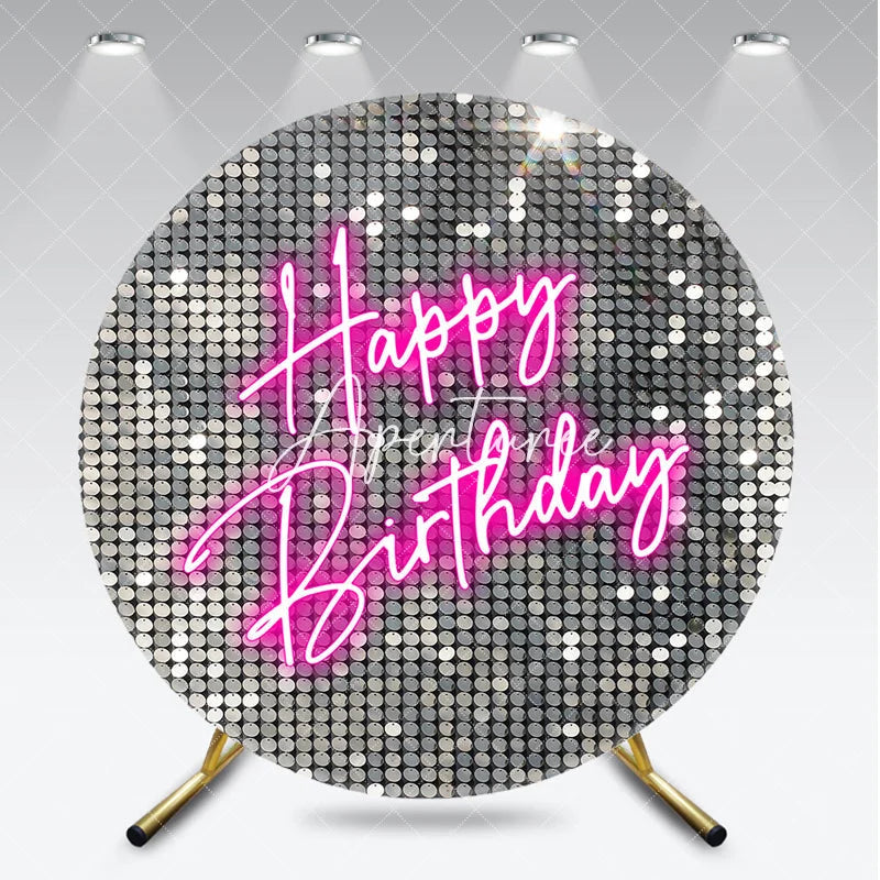 Aperturee - Aperturee Silver Sequin Neon Pink Happy Birthday Round Backdrop Sparkling Glamorous Disco Party Decoration