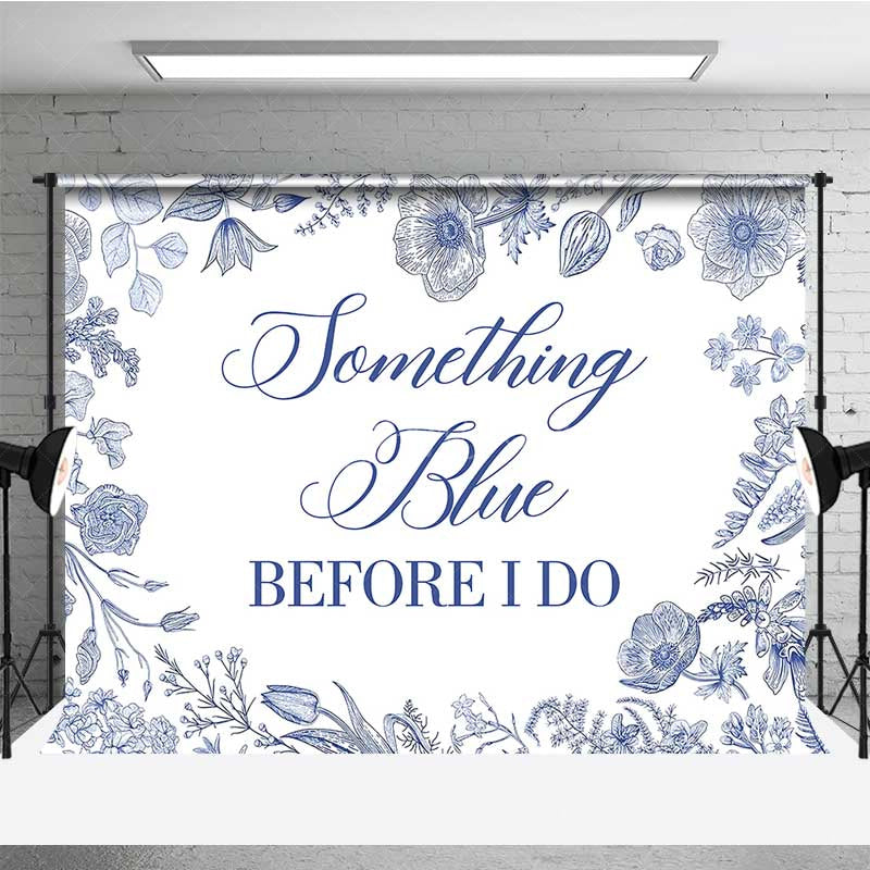 Aperturee Aperturee Something Blue Before I Do Bridal Shower Elegant Blue Floral Sketch Banner Classic Wedding Bachelorette Party