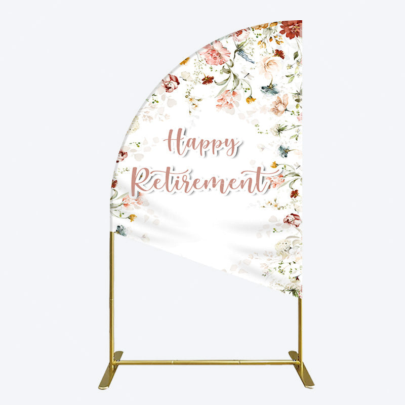 Aperturee - Aperturee Spring Floral Greenery Happy Retirement Half Moon Arch Backdrop