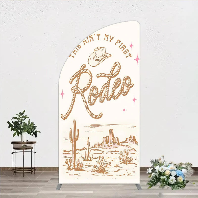 Aperturee - Aperturee This Ain’t My First Rodeo Half Moon Arch Backdrop Western Cowboy Themed Birthday Desert Cactus Party Photo Booth Decor