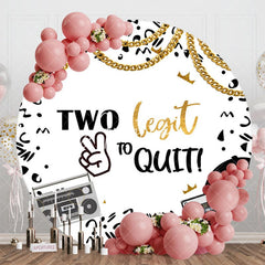 Aperturee - Aperturee Two Legit To Quit Musical Round Birthday Backdrop