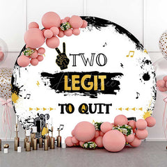 Aperturee Aperturee Two Legit To Quit Retro Hip Hop Round Birthday Cover