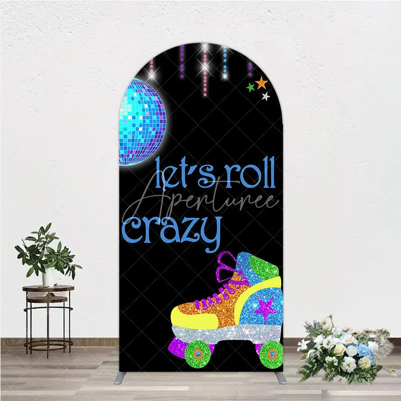Aperturee - Aperturee Vibrant Glitter Roller Skate and Disco Ball Round Top Arch Backdrop Let’s Roll Crazy Party Decor