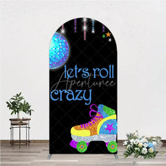 Aperturee - Aperturee Vibrant Glitter Roller Skate and Disco Ball Round Top Arch Backdrop Let’s Roll Crazy Party Decor