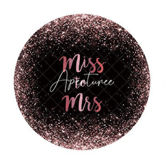 Aperturee - Pink Glitter Round Miss To Mrs Wedding Backdrop