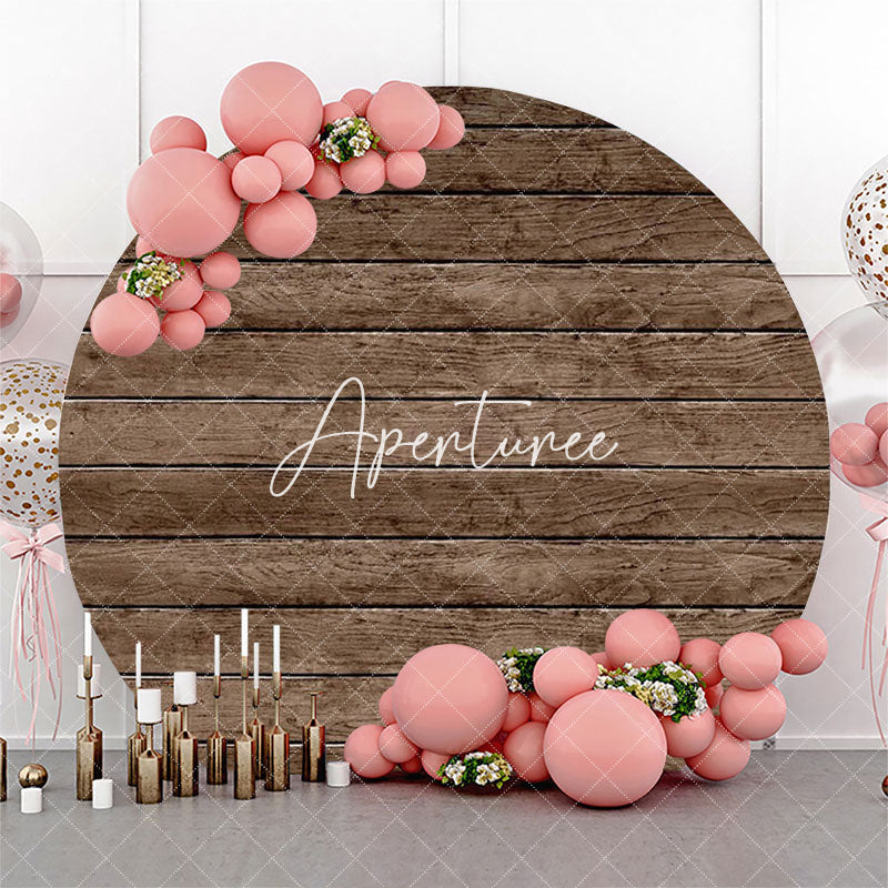 Aperturee - Circle Dark Brown Retro Wood Birthday Party Backdrop