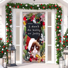 Aperturee - Dont Do Holly Jolly Glitter Cat Christmas Door Cover