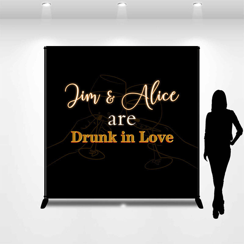 Aperturee - Drunk In Love Black Cheer Custom Wedding Backdrop