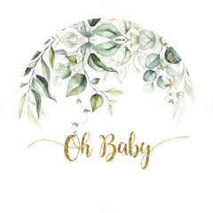 Aperturee - Glitter Oh Baby And Leaves Round Baby Shower Backdrop
