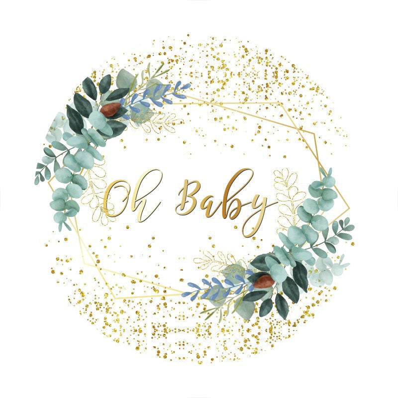 Aperturee - Gold Glitter Oh Baby Leaves Round Baby Shower Backdrop