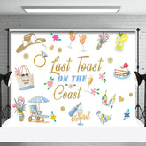 Aperturee - Last Toast On The Coast Bachelorette Party Backdrop