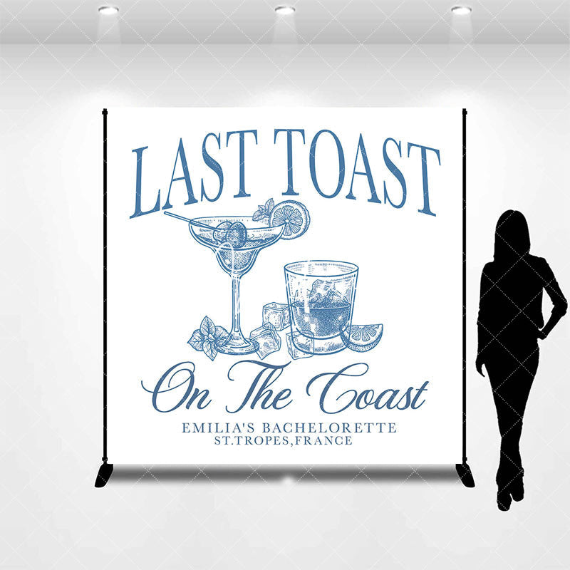 Aperturee - Last Toast On The Coast Custom Bachelorette Backdrop