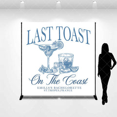 Aperturee - Last Toast On The Coast Custom Bachelorette Backdrop
