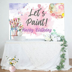 Aperturee - Lets Paint Brush Watercolor Happy Birthday Backdrop