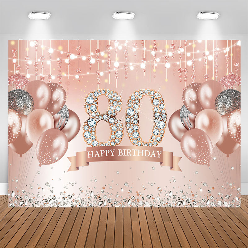 Aperturee - Rose Gold Glitter Balloon Happy 80Th Birthday Backdrop