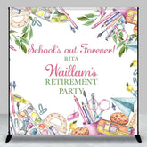 Aperturee - School Out Teaching Tools Custom Retirement Backdrop